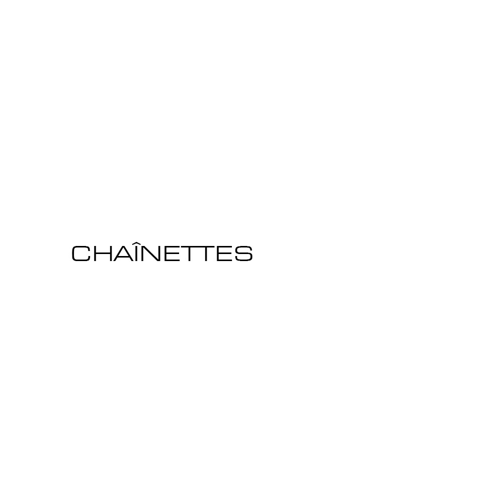CHAINETTES